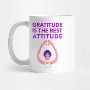 Gratitude Is The Best Attitude Mug